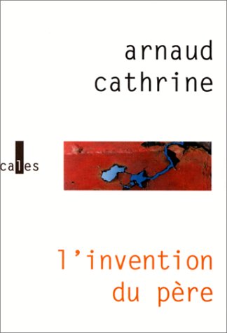 L’invention du père