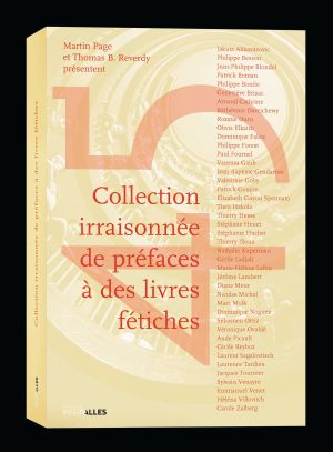 Collection irraisonne de prfaces  des livres ftiches